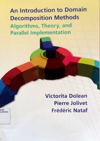Image of An Introduction to Domain Decomposition Methods; Algorithms, Theory, and Parallel Implementation