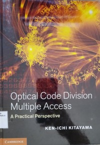 Image of Optical Code Division Multiple Access : A Practical Perspective