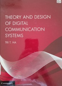 Theory and Design of Digital Communication System