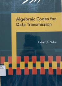 Algebraic Codes for Data Transmission