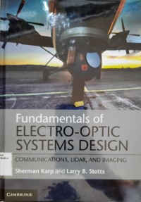 Fundamentals of Electro-Optic Systems Design : Comunications, Lidar, and Imaging