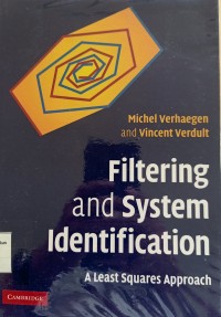 Filtering and System Identification : A Least Squares Approach