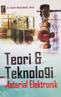 Teori & Teknologi Material Elektronik