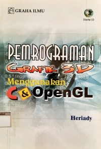 Image of Pemrograman Grafik 3D Menggunakan C & Open GL + CD