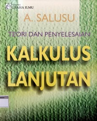 Teori dan Penyelesaian Kalkulus Lanjutan