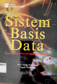 Image of Sistem Basis Data; Konsep dan Pendekatan Praktikum