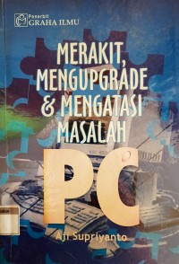 Image of Merakit, Mengupgrade & Mengatasi Masalah PC