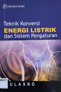 Image of Teknik Konversi Energi Listrik dan Sistem Pengaturan
