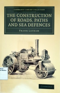 Image of The Construction of Roads, Paths and Sea Defences