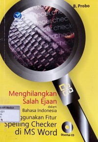 Image of Menghilangkan Salah Ejaan Dalam Bahasa Indonesia Menggunakan Fitur Spelling Checker Di MS Word+cd
