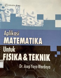 Aplikasi Matematika Untuk Fisika & Teknik