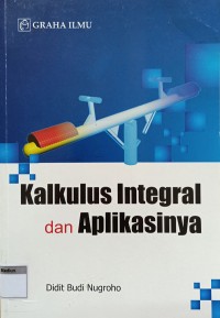 Image of Kalkulus Integral dan Aplikasinya