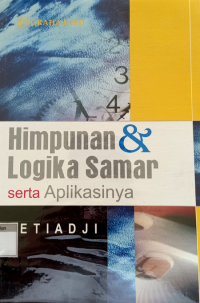 Himpunan & Logika Samar serta Aplikasinya