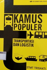 Image of KAMUS POPULER TRANSPORTASI & LOGISTIK