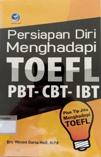 Persiapan Diri Menghadapi Toefl PBT-CBT-IBT, Plus Tip Jitu Menghadapi Toefl