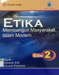 Etika Membangun Masyarakat Islam Modern