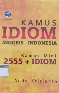 Image of Kamus Idiom Inggris-Indonesia (Kamus Mini 2555 + Idiom)