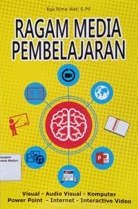 Image of Ragam Media Pembelajaran : Visual - Audi Visual-Komputer-Power Point-Internet-Interactive Video