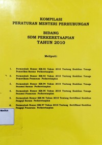 Image of Kompilasi Peraturan Menteri Perhubungan Bidang SDM Perkeretaapian Tahun 2011