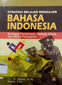 Image of Strategi Belajar Mengajar Bahasa Indonesia