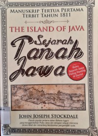 The Island Of Java;Sejarah Tanah Jawa