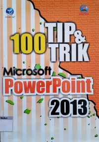 Image of 100 Tip & Trik Microsoft Power Point 2013