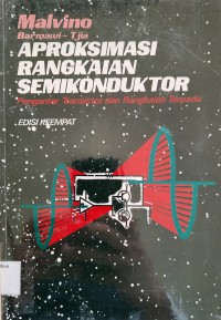 Image of Aproksimasi Rangkaian Semikonduktor;Pengantar Transistor dan Rangkaian Terpadu