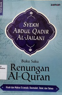 Image of Renungan Al-Quran : Kisah dan Makna Tasawudz, Basmalah, Tobat, dan Takwa
