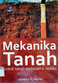 Mekanika Tanah untuk Tanah Endapan dan Residu