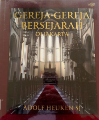 Gereja-Gereja Bersejarah Di Jakarta