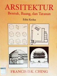 Arsitektur Bentuk, Ruang, dan Tatanan