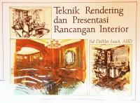 Teknik Rendering dan Presentasi Rancangan Interior