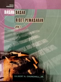 Dasar - Dasar Riset Pemasaran Jilid 1