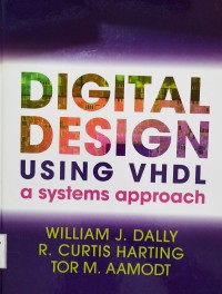 Image of Digital Design Using VHDL : a systems approach