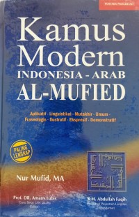 Kamus Modern Indonesia - Arab Al-Mufied