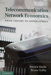 Image of Telecommunication Network Economics : From Theory To Applications