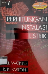 Perhitungan Instalasi Listrik Volume 1