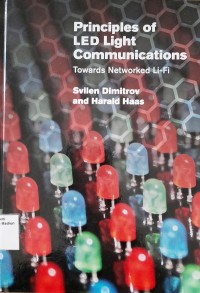 Image of Principles of LED Light Communications : Towards Networked Li-Fi