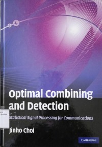 Image of Optimal Combining and Detection : Statistical Signal Processing for Communications