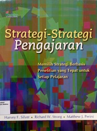 Image of Strategi-Strategi  Pengajaran : Memilih Strategi Berbasis Penelitian yang Tepat untuk Setiap Pelajaran
