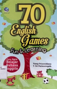 Image of 70 English Games Fun & Learning : Cara Asik Belajar Bahasa Inggris