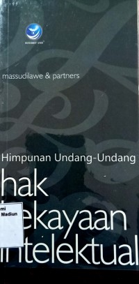 Himpunan Undang-Undang Hak Kekayaan Intelektual