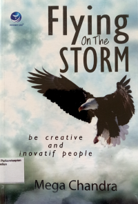 Flying On The Storm : Be Creative and Inovatif People