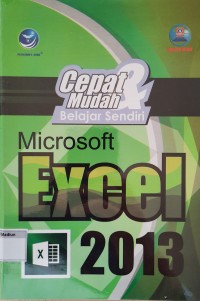 Image of Cepat Dan Mudah Belajar Sendiri Microsoft Excel 2013