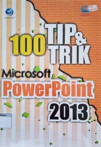 100 Tip & Trik Microsoft PowerPoint 2013