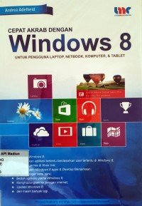 Cepat Akrab Windows 8; Untuk Pengguna Laptop, Netbook, Komputer, & Tablet