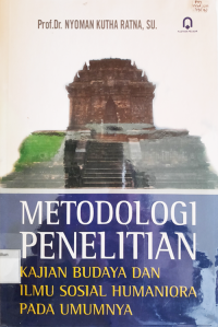 Metodologi Penelitian (Kajian Budaya dan Ilmu Sosial Humaniora Pada Umumnya)