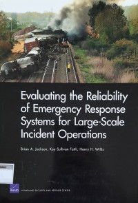 Evaluating  the reliability of emergency response System for large-Scale Incident Operations