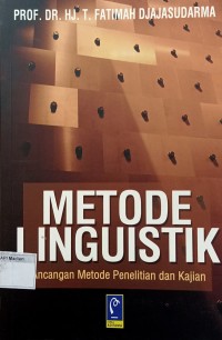 Metode Linguistik (Revisi) - Ancangan Metoda Penelitian dan Kajian