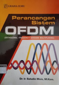 Perancangan Sistem OFDM (Orthogonal Frequency Division Multiplexing)